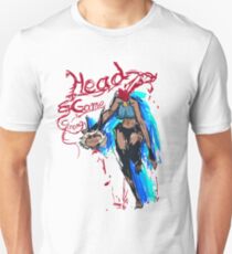 Head Game Too Strong Unisex T-Shirt