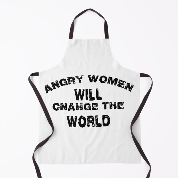 Item preview, Angry women will change the world designed and sold by shaakir.