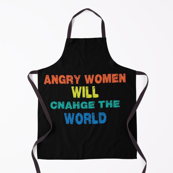 Item preview, Angry women will change the world designed and sold by shaakir.