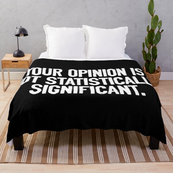 Item preview, Your Opinion Is Not Statistically Significant Nerd designed and sold by Sour Soul.