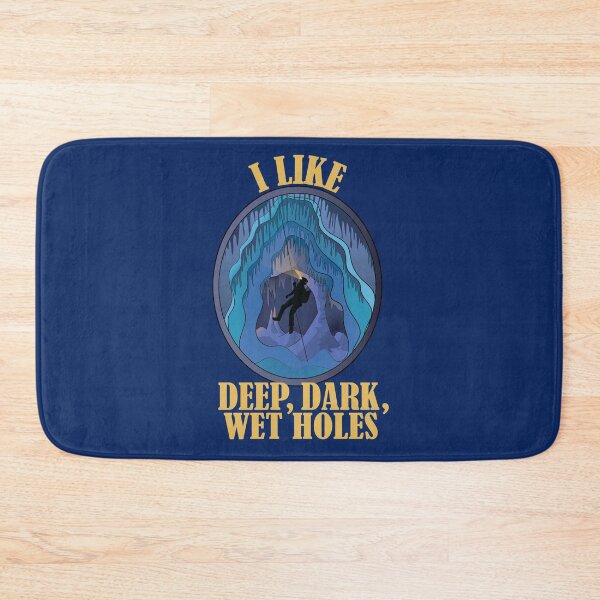 Item preview, Caving - I Like Deep Dark Wet Holes designed and sold by TheInkElephant.