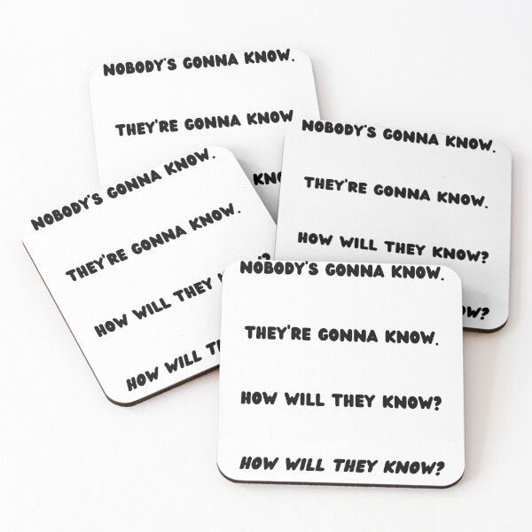 Item preview, Nobodys Gonna Know How Will They Know designed and sold by ToastyBopShop.