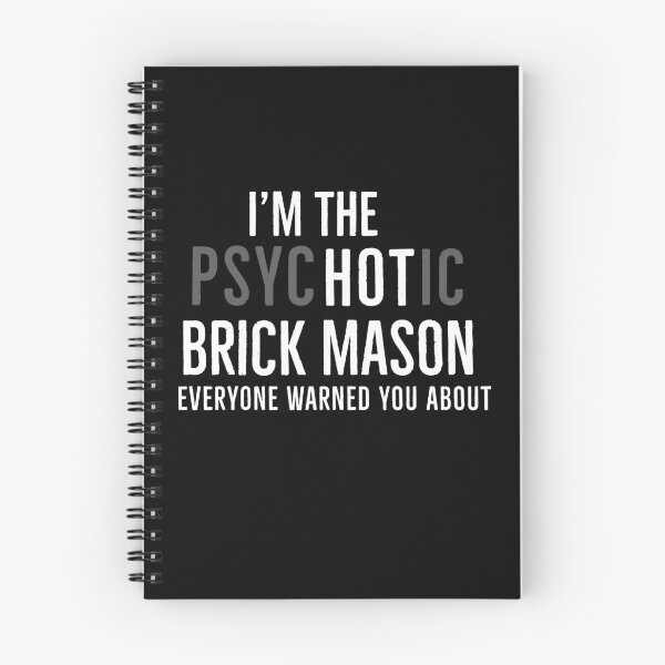 Item preview, Im The Hot Brick Mason Everyone Warned You About designed and sold by Luna1Shop.