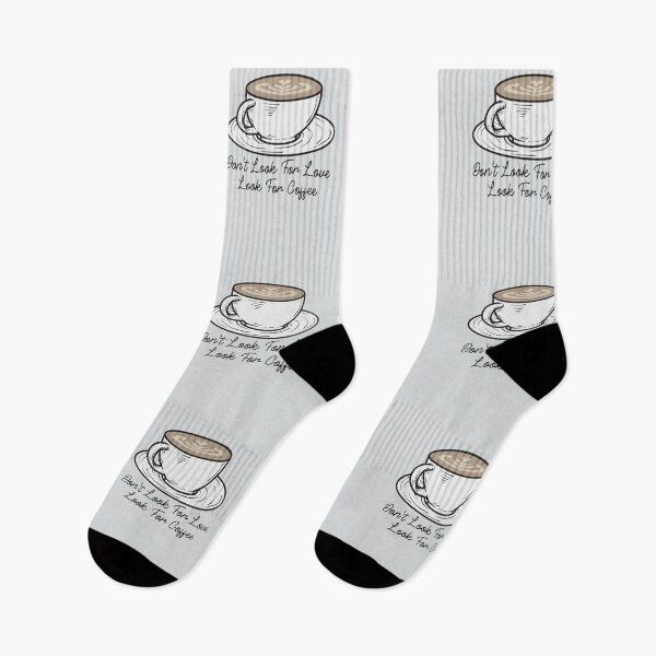 Item preview, Dont Look For Love Look For Coffee designed and sold by BlascoShop.