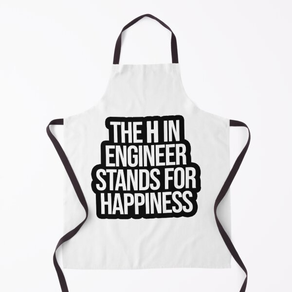 Item preview, The H in Engineer stands for Happiness designed and sold by TopsellerShirts.