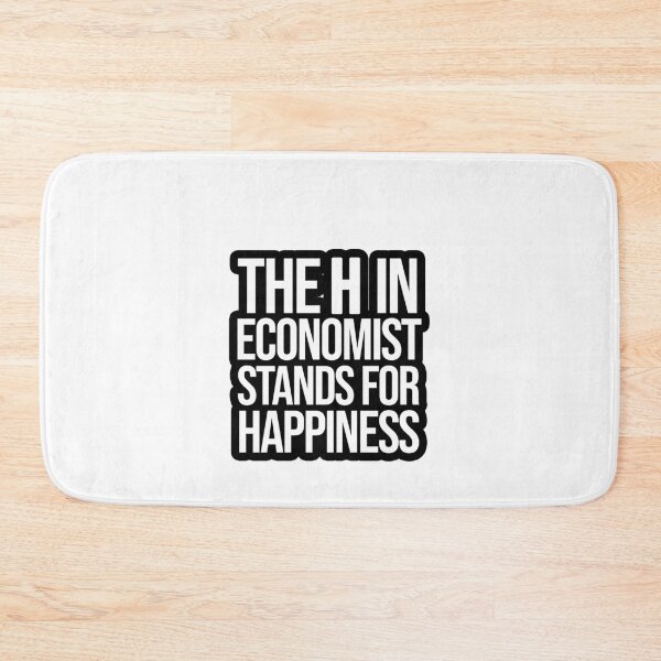 Item preview, The H in Economist stands for Happiness designed and sold by TopsellerShirts.