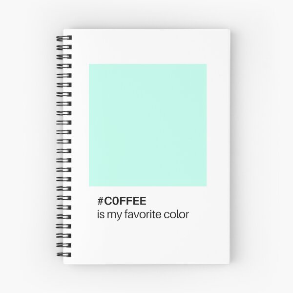 Item preview, Coffee is my favorite color designed and sold by PseudoEnergy.