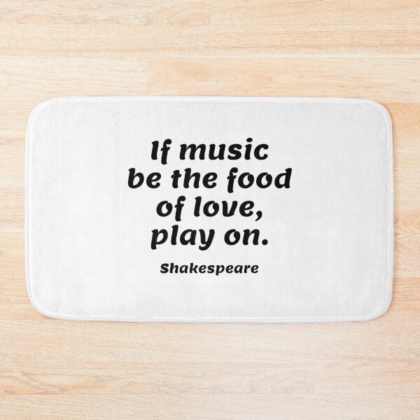 Item preview, Shakespeare Quotes - If music be the food of love, play on  designed and sold by Inspirationmotivation.