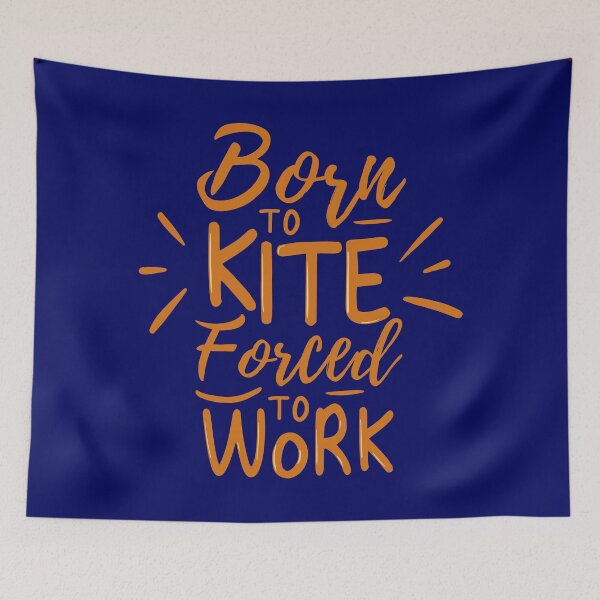 Item preview, Born To Kite Forced To Work Gift For Kitesurfers designed and sold by CreativaArt-.