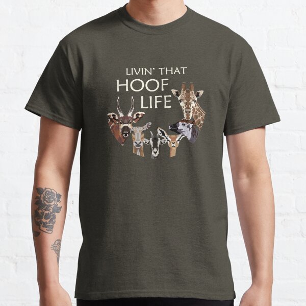 Livin' that hoof life Classic T-Shirt