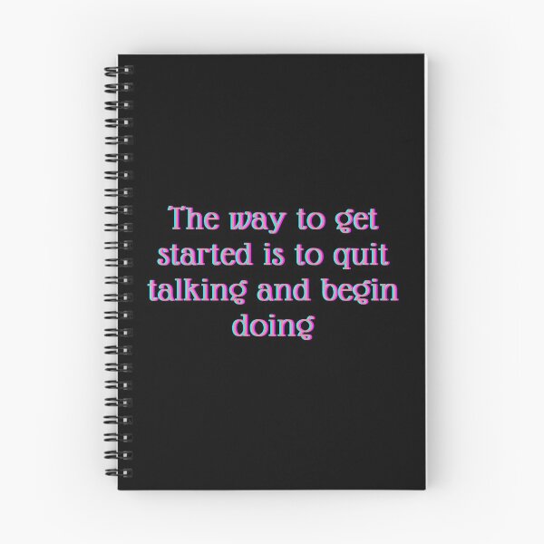 Item preview, THE WAY TO GET STARTED IS TO QUIT TALKING AND BEGIN DOING designed and sold by Happy  Soul Store.