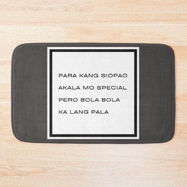 Item preview, Funny or Painful Filipino Hugot Line - Siopao (Hot Bun) designed and sold by RaymundLeslie.