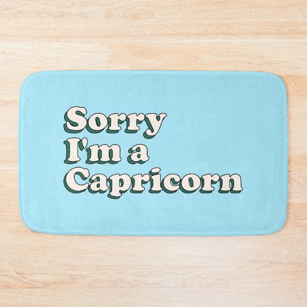 Item preview, Sorry I'm a Capricorn - Funny Zodiac Design designed and sold by keeleypost.