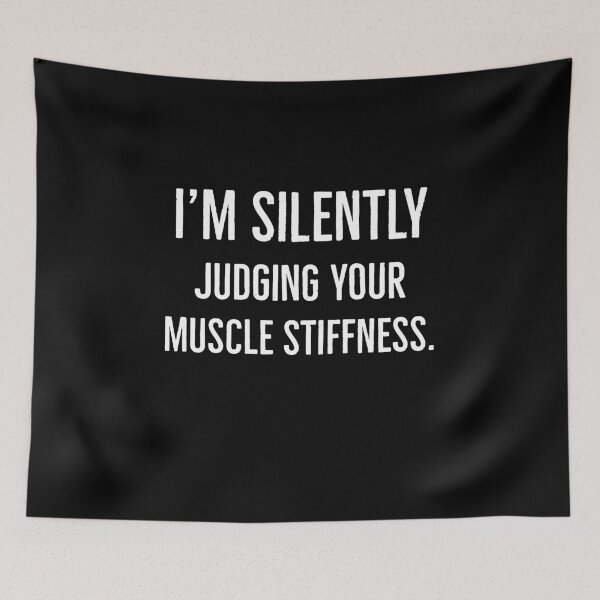 Item preview, Im Silently Judging Your Muscle Stiffness designed and sold by Luna1Shop.