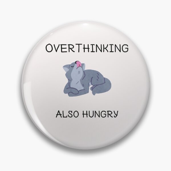 Item preview, Overthinking and also hungry designed and sold by Lakki-s.
