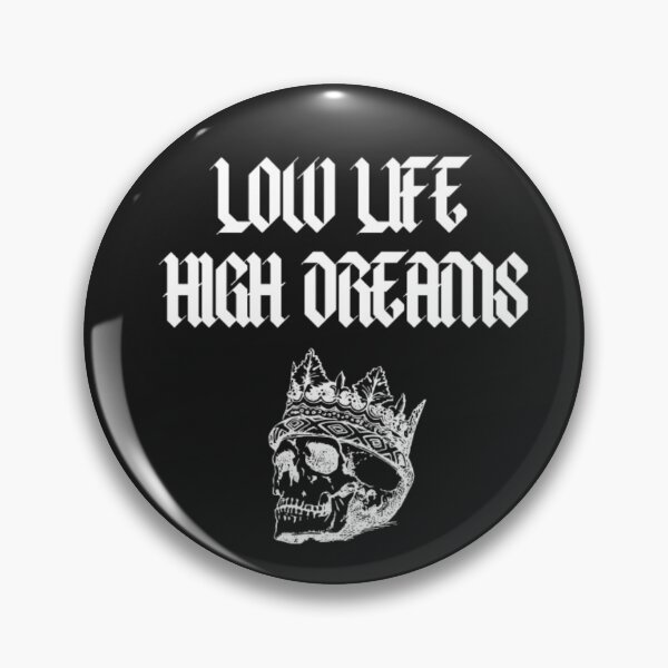 Item preview, Low Life High Dreams designed and sold by luckyturtles.
