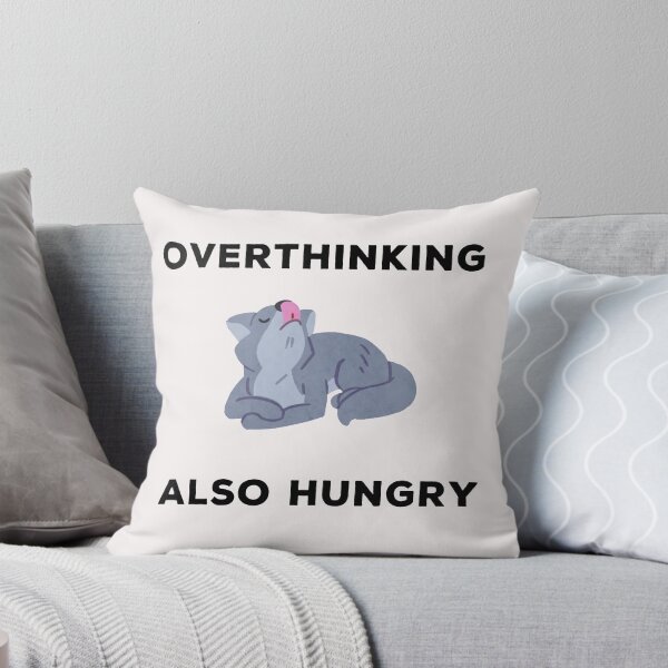 Item preview, Overthinking and also hungry designed and sold by Lakki-s.