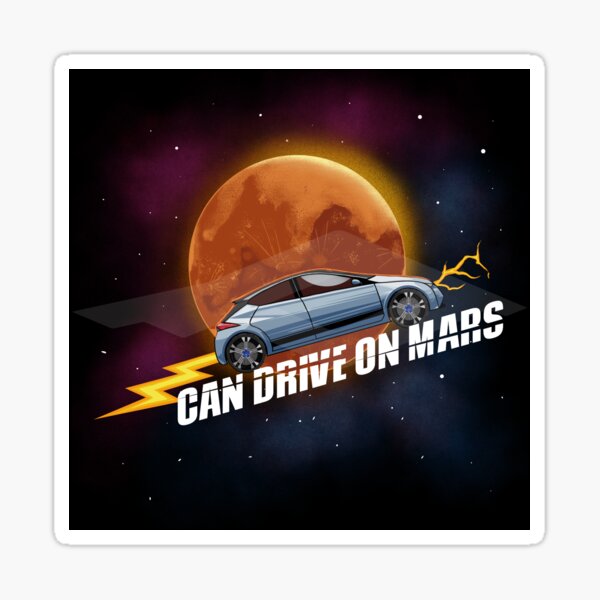 CAN DRIVE ON MARS - Electric Cars Sticker