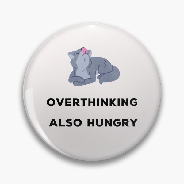 Item preview, Overthinking and also hungry designed and sold by Lakki-s.