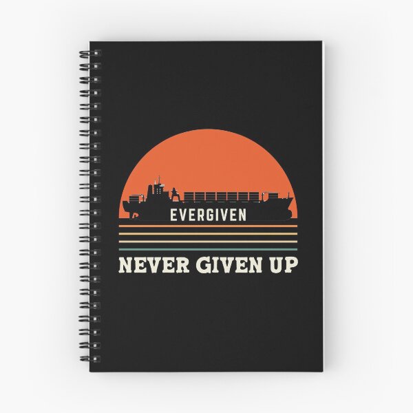 Item preview, Suez Canal Ship Meme, Ever Given Never Given Up designed and sold by 1stAmendMerch.