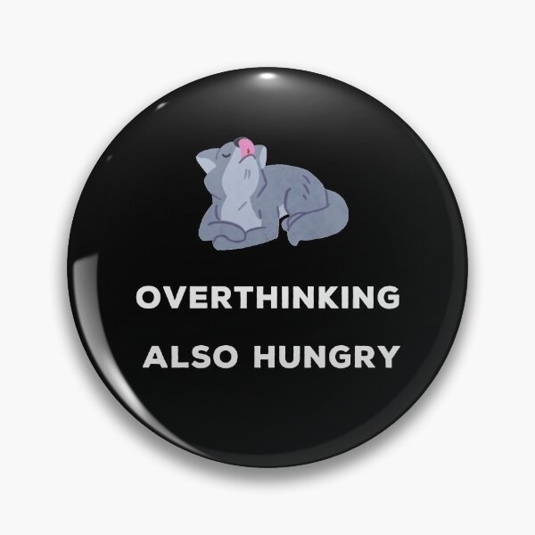Item preview, Overthinking and also hungry designed and sold by Lakki-s.