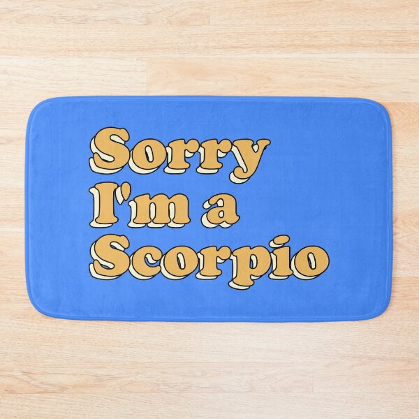 Item preview, Sorry I'm a Scorpio - Funny Zodiac Design designed and sold by keeleypost.
