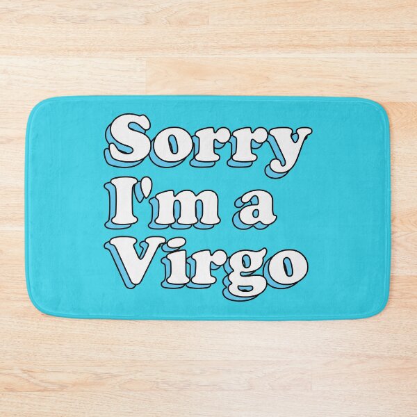 Item preview, Sorry I'm a Virgo - Funny Zodiac Design designed and sold by keeleypost.