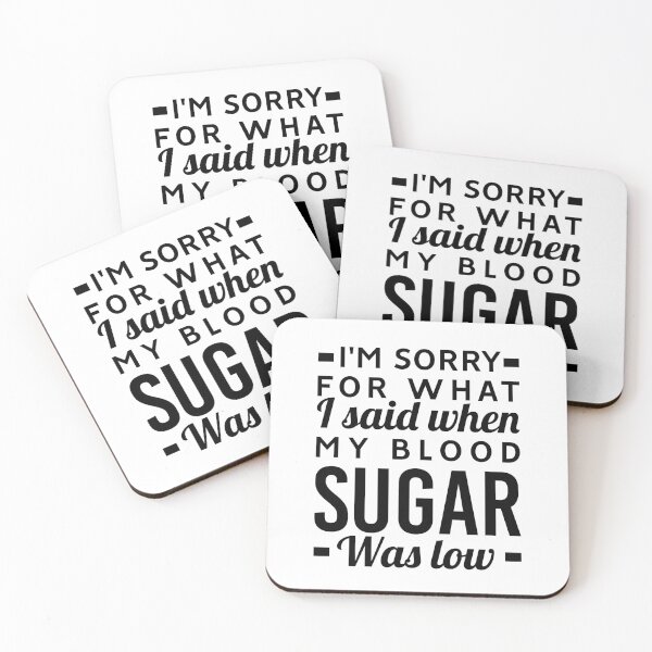 Item preview, I'm Sorry For What I Said When My Blood Sugar Was Low - Funny Diabetes Awareness  designed and sold by T-shirt For You.