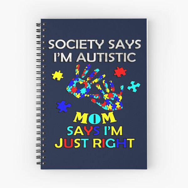 Item preview, Inspirational Quote: Society Says I'm Autistic, Mom Says I'm Just Right, Motivational designed and sold by Cute & Sassy Custom Gifting Boutiques.
