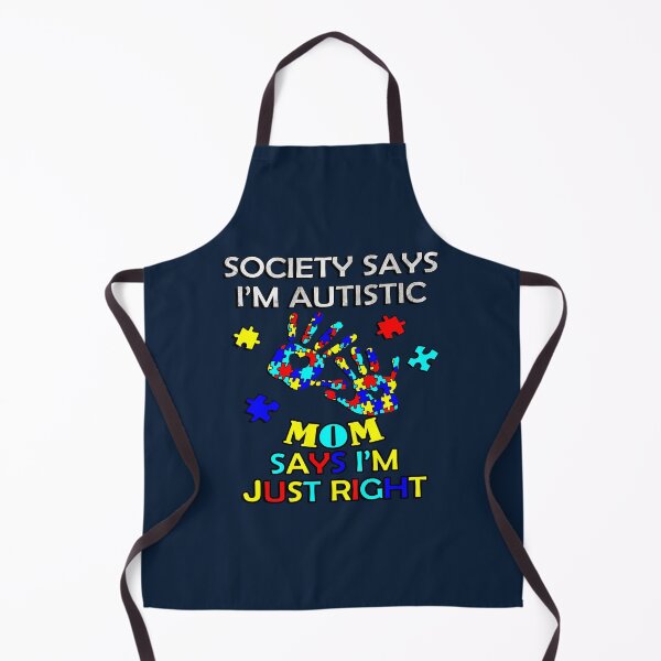 Item preview, Inspirational Quote: Society Says I'm Autistic, Mom Says I'm Just Right, Motivational designed and sold by tamdevo1.