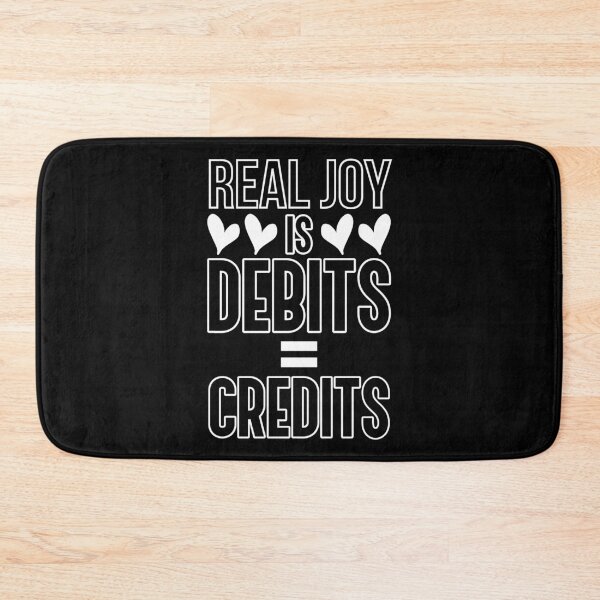 Item preview, Real Joy Is Debits = Credits Accounting Funny Accountant CPA designed and sold by wackodesign.