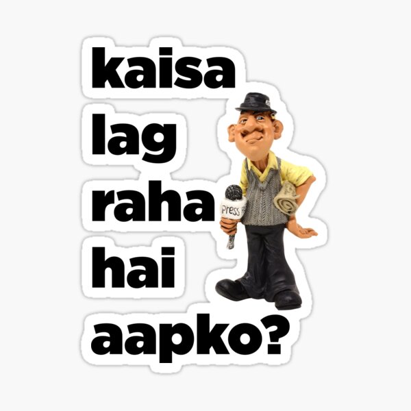 kaisa-lag-raha-hai-aapko-hindi-how-do-you-feel-sticker-for-sale