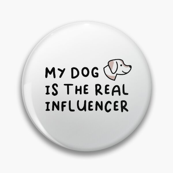 Item preview, My Dog Is The Real Influencer Quote With Illustration designed and sold by Fotografille.