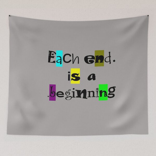 Item preview, Each End. Is A .Beginning designed and sold by BImP design.