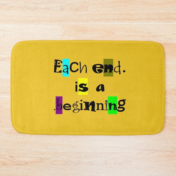 Item preview, Each End. Is A .Beginning designed and sold by BImP design.