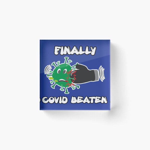 Item preview, Finally covid beaten designed and sold by Drawourdestiny ..