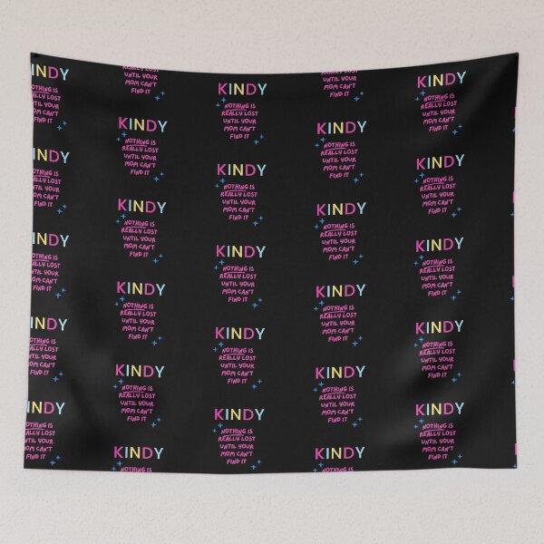 Item preview, Kindy. Nothing is really lost until your mom cant find it  designed and sold by thekidsprint.