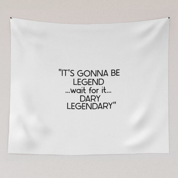 Item preview, "...Legendary" HIMYM designed and sold by SHAMTEES.