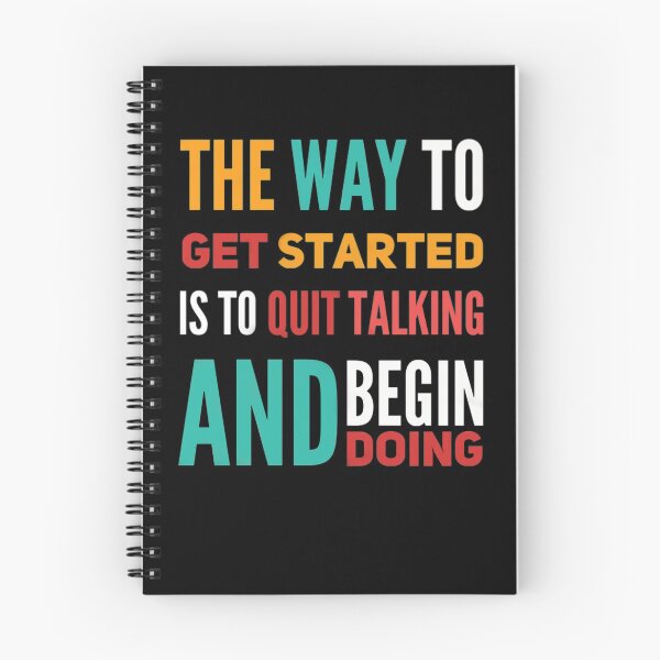 Item preview, The way to Get started Is to quit talking And begin doing designed and sold by mwebba2005.