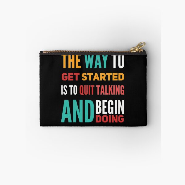 Item preview, The way to Get started Is to quit talking And begin doing designed and sold by mwebba2005.