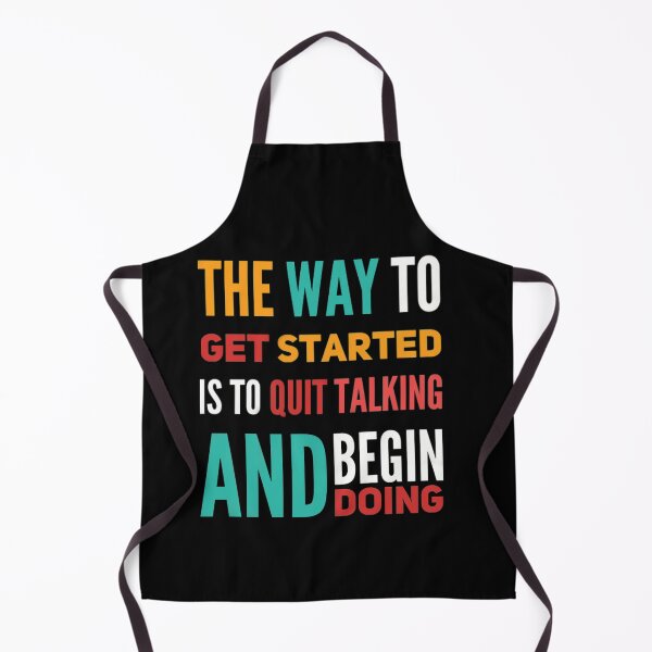 Item preview, The way to Get started Is to quit talking And begin doing designed and sold by mwebba2005.