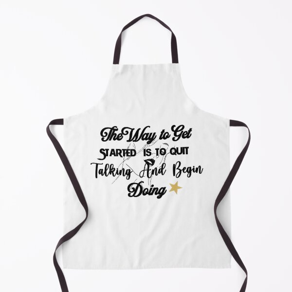 Item preview, The Way to Get Started is to Quit talking and Begin Doing designed and sold by maryam jelani.