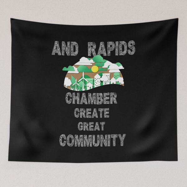 Item preview, And rapids chamber create great community designed and sold by hicham4you.