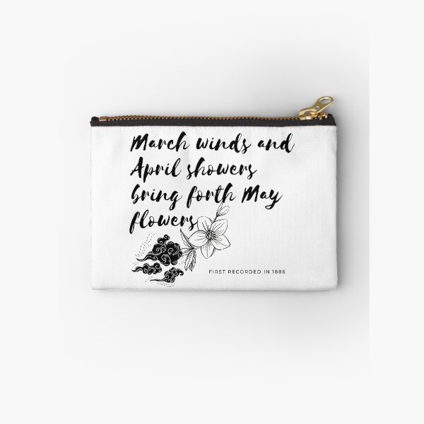 Item preview, March winds and April showers bring forth May flowers quotes proverbs designed and sold by avinigav.