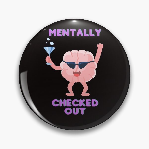 Item preview, Mentally checked out designed and sold by Davestre.