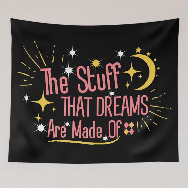 Item preview, Inspirational Quote The Stuff That Dreams Are Made Of designed and sold by concettaellis.