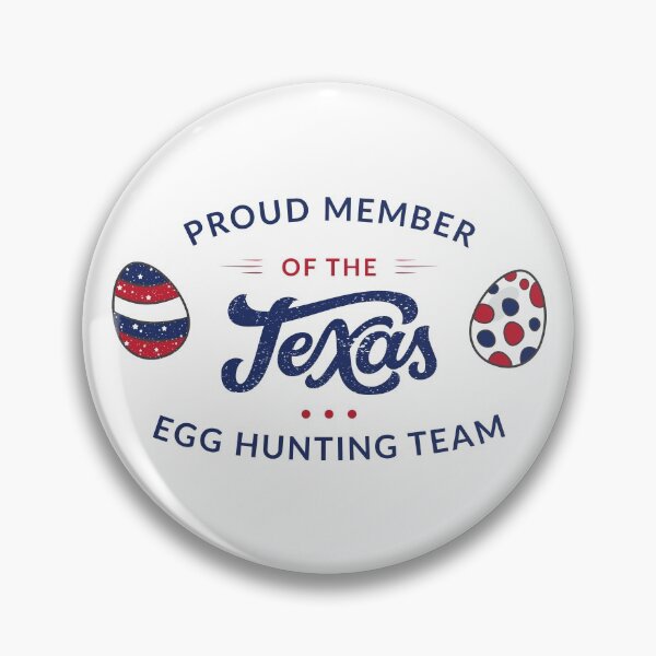Item preview, Proud Member of the Texas Egg Hunting Team designed and sold by Susan Says.