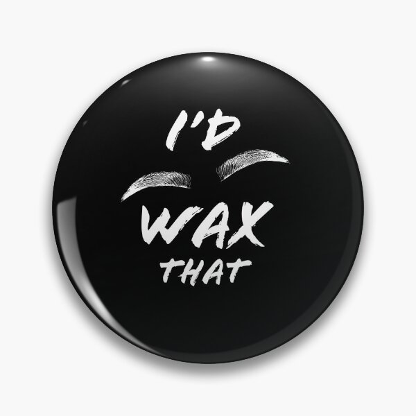 Item preview, I’d Wax That Brows Cosmetologist Makeup Artist Gift designed and sold by Luna1Shop.
