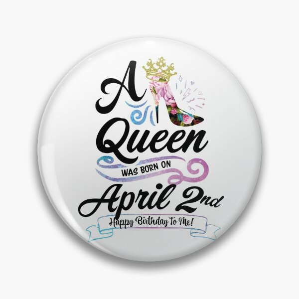 Item preview, A Queen Was Born On April 2nd - April Birthday, Gift for Her, Gift for Mom, Daughter Gift, Best Friend Gift, Sister Gift, Personalized date designed and sold by ApparelEveryday.