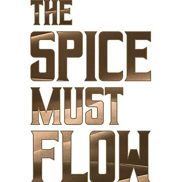 Artwork thumbnail, Dune - The Spice Must Flow (Dark) - by Printerially